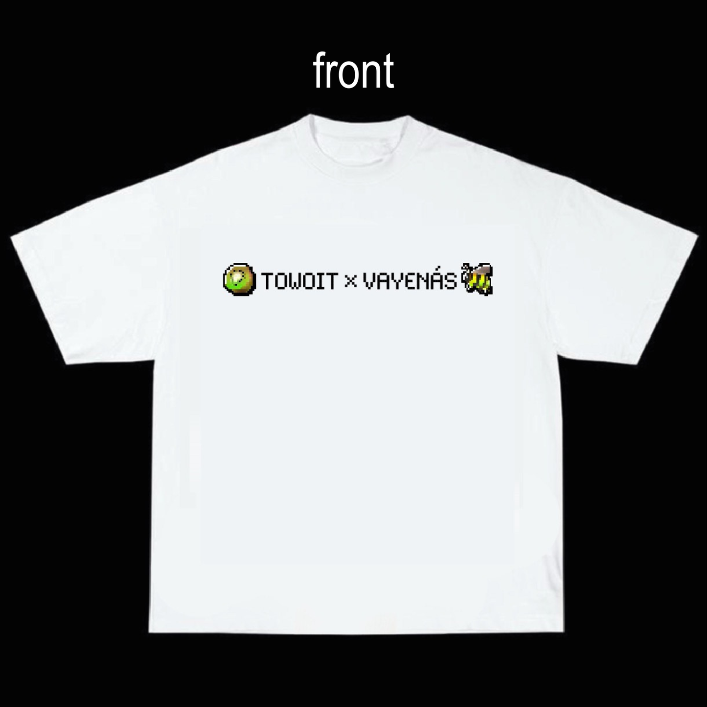 🥝towoit x vayenas🐝 the T-SHIRT