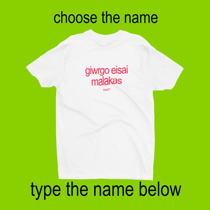 ✨MALAKAS✨ T-SHIRT (choose the name)