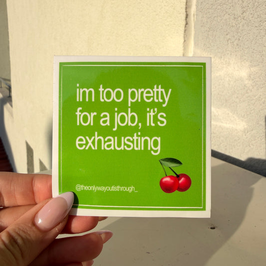 too pretty (english) - 1 sticker